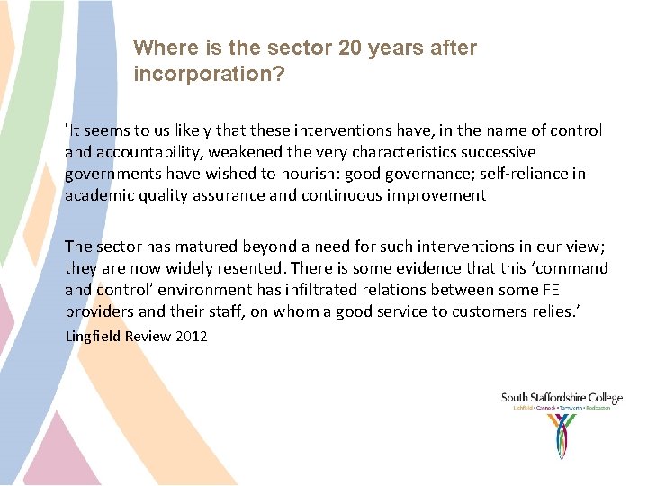 Where is the sector 20 years after incorporation? ‘It seems to us likely that