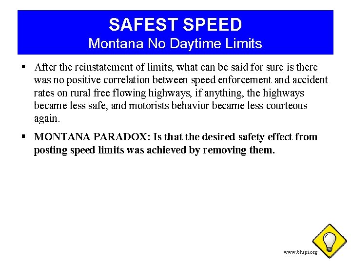 SAFEST SPEED Montana No Daytime Limits § After the reinstatement of limits, what can