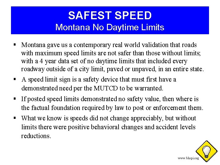 SAFEST SPEED Montana No Daytime Limits § Montana gave us a contemporary real world