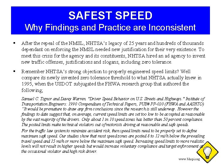 SAFEST SPEED Why Findings and Practice are Inconsistent § After the repeal of the