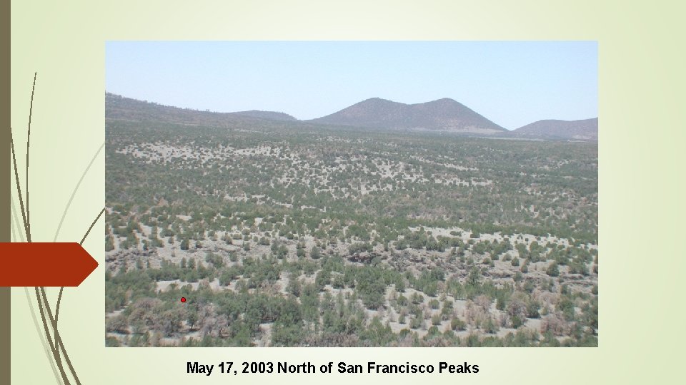 May 17, 2003 North of San Francisco Peaks 