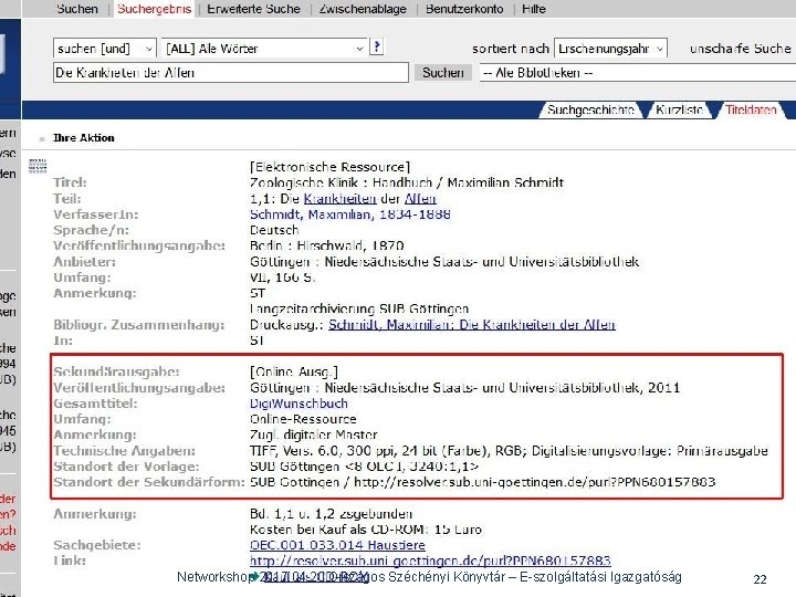 Nemzetközi gyakorlat • Göttingen Digitisation Centre (GDZ) • A digitalizált dokumentumokról külön rekordok találhatóak