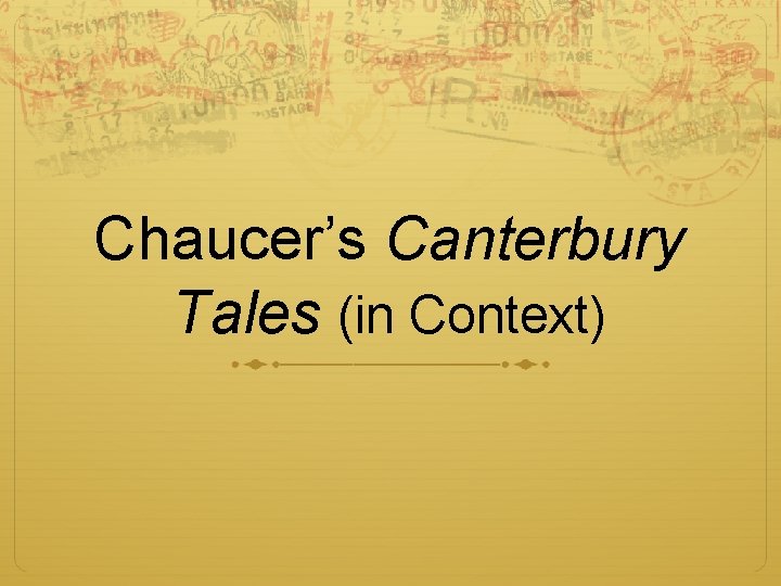 Chaucer’s Canterbury Tales (in Context) 