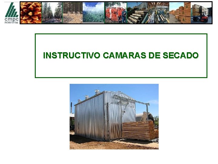 INSTRUCTIVO CAMARAS DE SECADO 