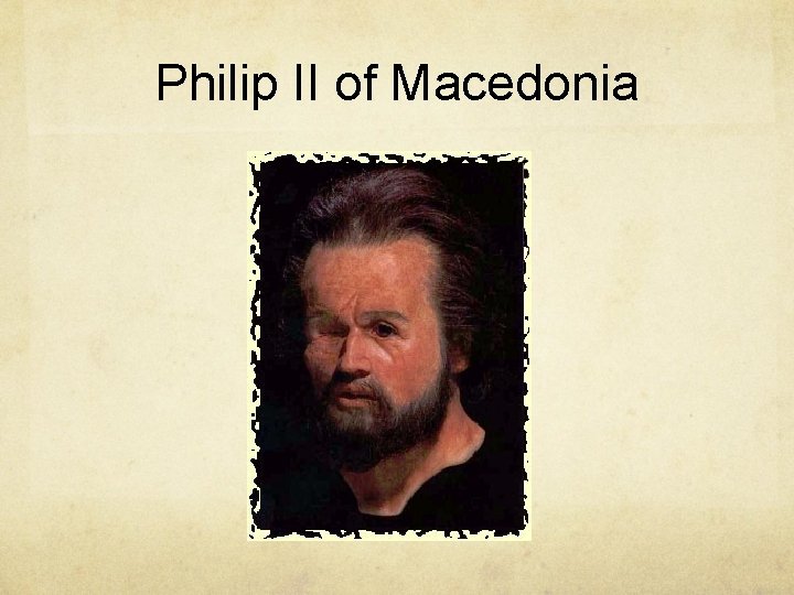 Philip II of Macedonia 