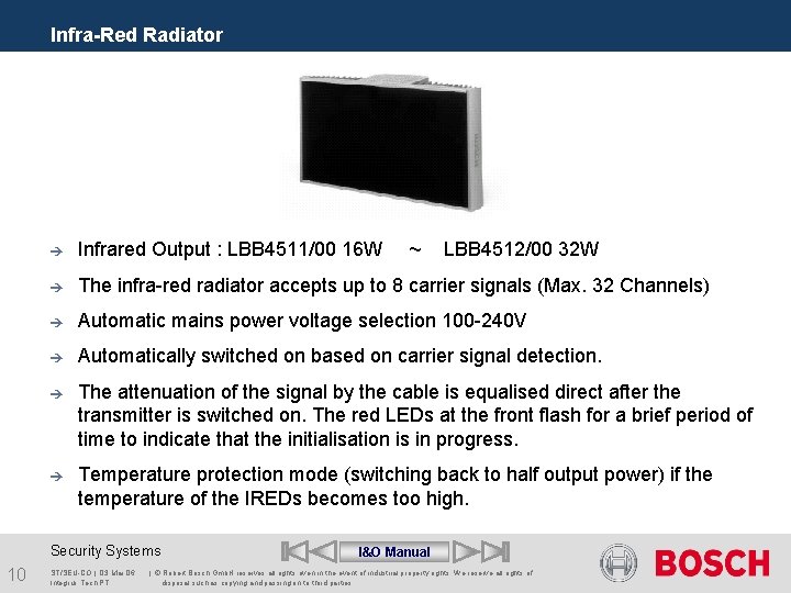 Infra-Red Radiator è Infrared Output : LBB 4511/00 16 W è The infra-red radiator