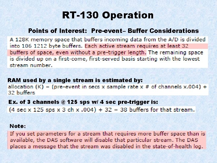 RT-130 Operation Points of Interest: Pre-event– Buffer Considerations RAM used by a single stream