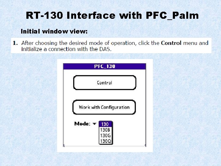 RT-130 Interface with PFC_Palm Initial window view: 