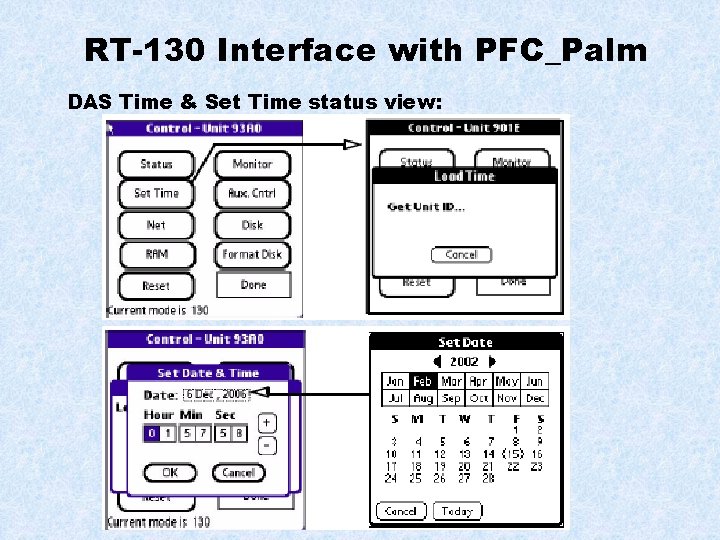 RT-130 Interface with PFC_Palm DAS Time & Set Time status view: 