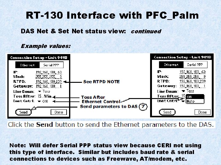RT-130 Interface with PFC_Palm DAS Net & Set Net status view: continued Example values: