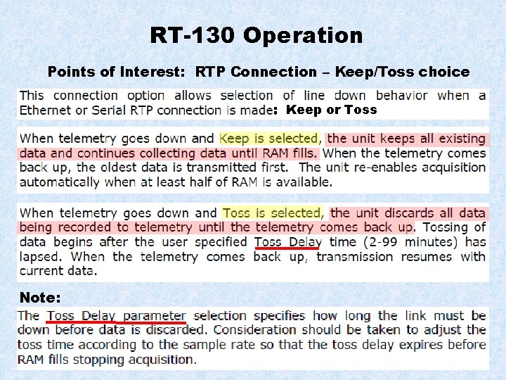 RT-130 Operation Points of Interest: RTP Connection – Keep/Toss choice : Keep or Toss