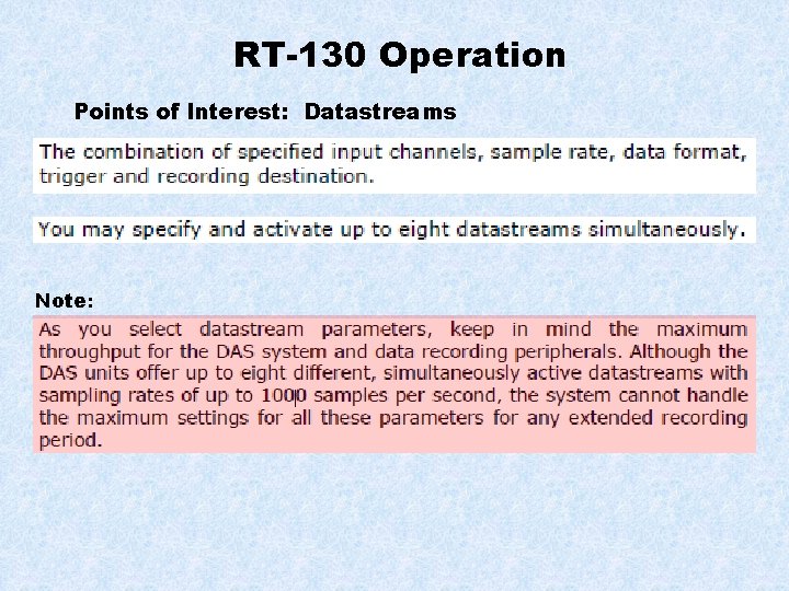 RT-130 Operation Points of Interest: Datastreams Note: 