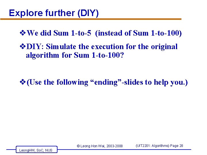 Explore further (DIY) v. We did Sum 1 -to-5 (instead of Sum 1 -to-100)