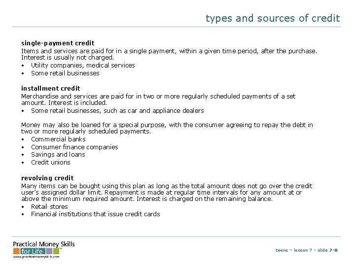 types and sources of credit single-payment credit Items and services are paid for in