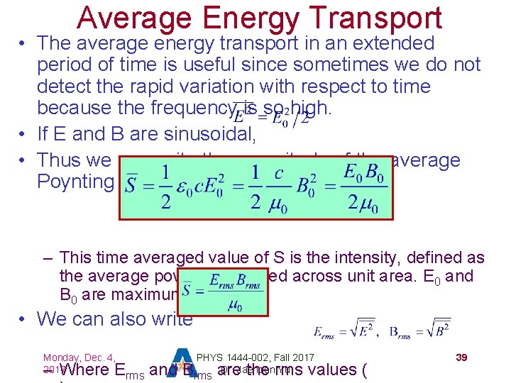 Average Energy Transport • The average energy transport in an extended period of time