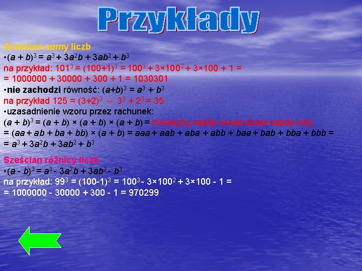 Sześcian sumy liczb • (a + b)3 = a 3 + 3 a 2