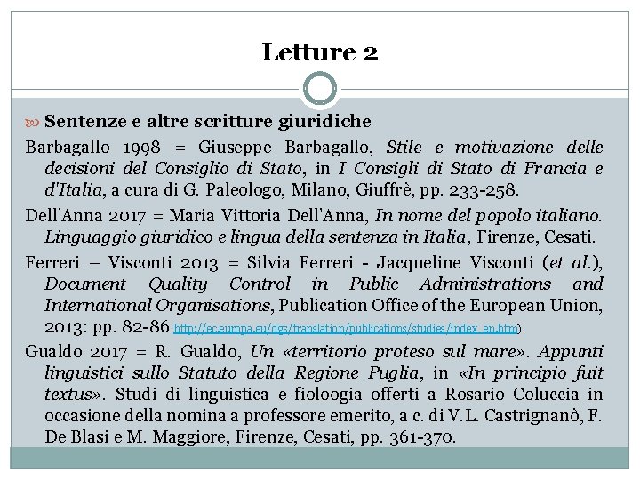 Letture 2 Sentenze e altre scritture giuridiche Barbagallo 1998 = Giuseppe Barbagallo, Stile e