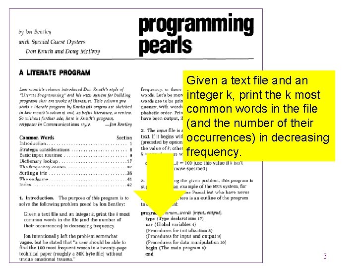 Given a text file and an integer k, print the k most common words