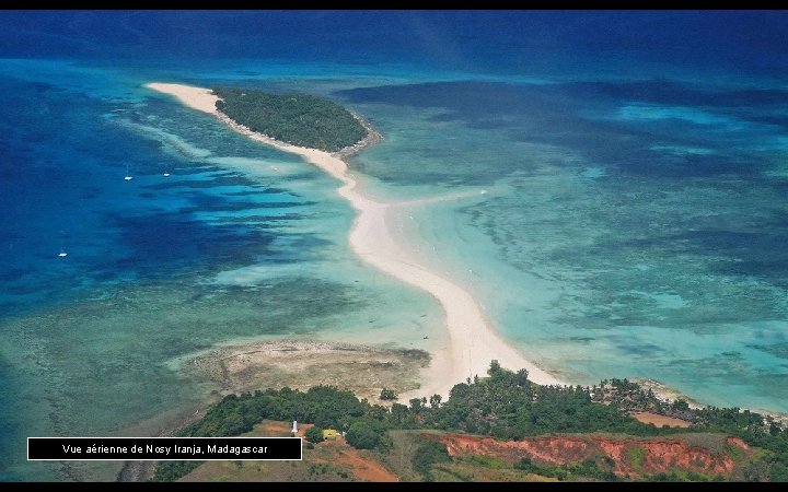 Vue aérienne de Nosy Iranja, Madagascar 