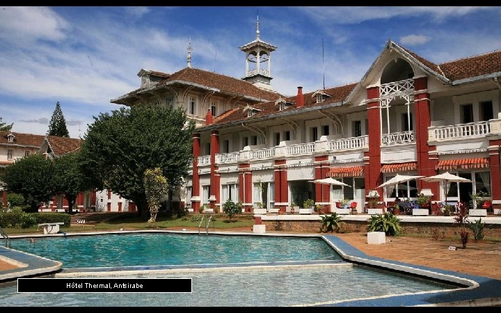 Hôtel Thermal, Antsirabe 