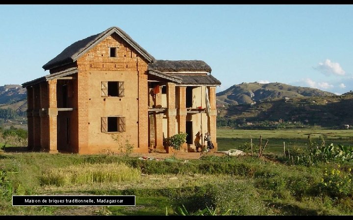 Maison de briques traditionnelle, Madagascar 