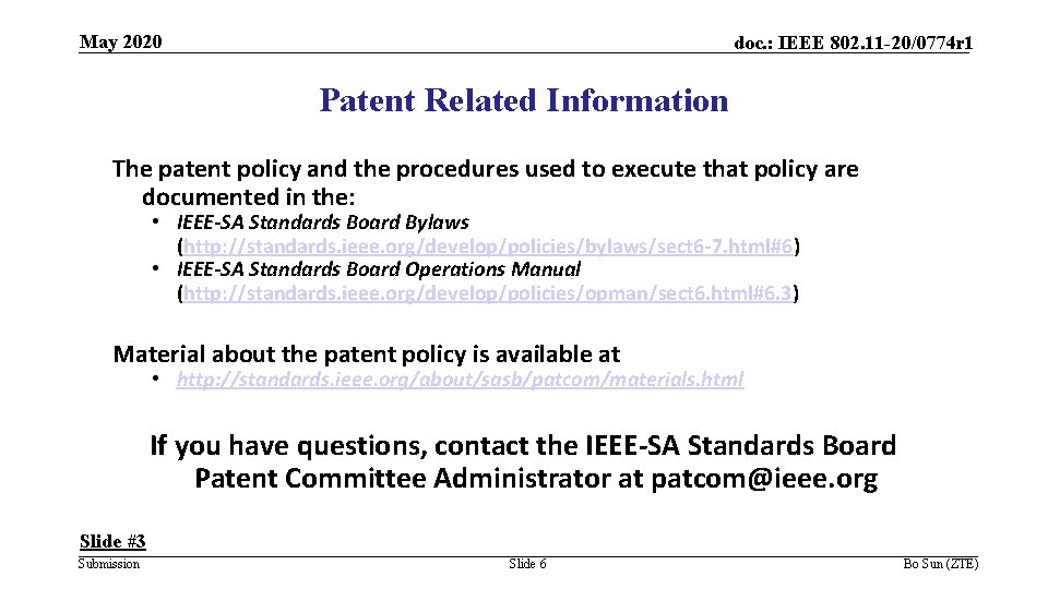 May 2020 doc. : IEEE 802. 11 -20/0774 r 1 Patent Related Information The