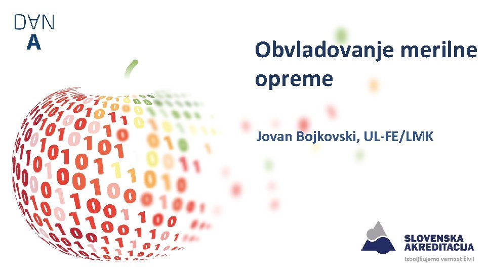 Obvladovanje merilne opreme Jovan Bojkovski, UL-FE/LMK 