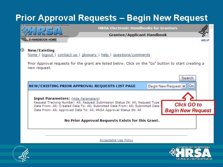 Prior Approval Requests – Begin New Request Click GO to Begin New Request 