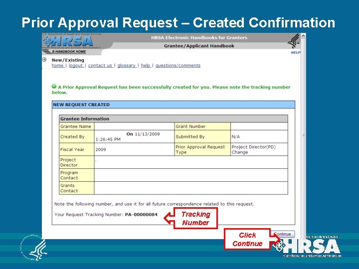 Prior Approval Request – Created Confirmation Tracking Number Click Continue 