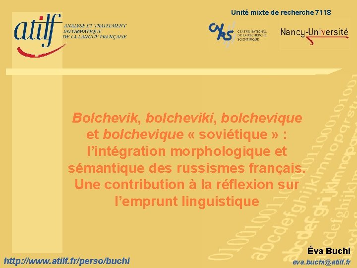 Accueil diaporama Unité mixte de recherche 7118 Titre de la diapositive Bolchevik, bolcheviki, bolchevique