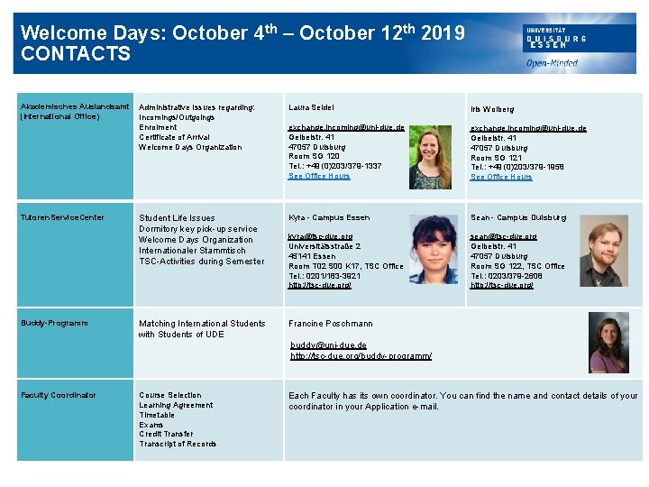Welcome Days: October 4 th – October 12 th 2019 CONTACTS Akademisches Auslandsamt (International Welcome Days: October 4 th – October 12 th 2019 CONTACTS Akademisches Auslandsamt (International