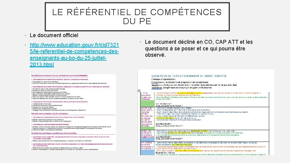 LE RÉFÉRENTIEL DE COMPÉTENCES DU PE • Le document officiel • http: //www. education.
