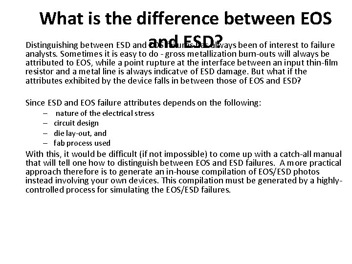 What is the difference between EOS Distinguishing between ESD and EOS failures has always