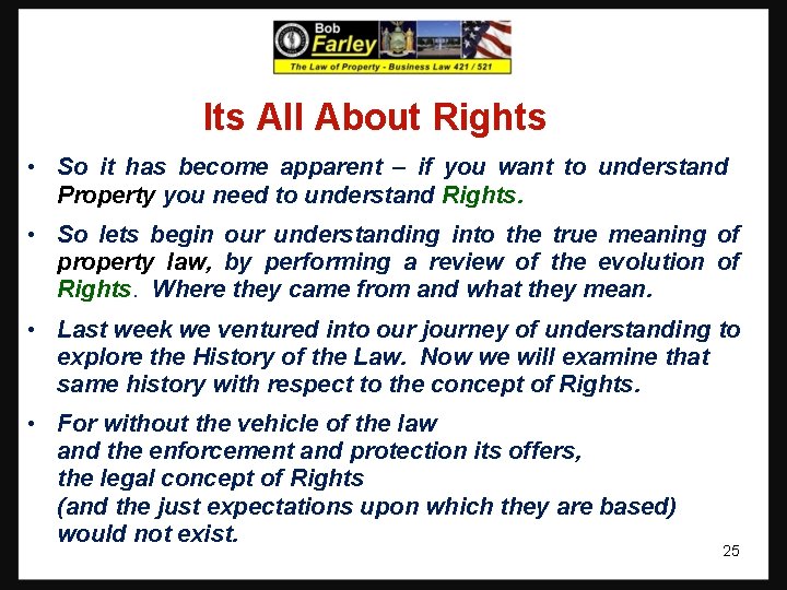 Its All About Rights • So it has become apparent – if you want Its All About Rights • So it has become apparent – if you want