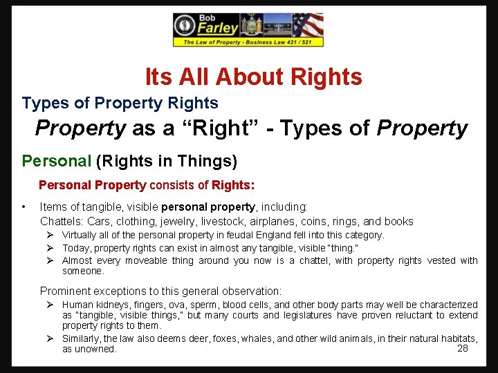 Its All About Rights Types of Property Rights Property as a “Right” - Types Its All About Rights Types of Property Rights Property as a “Right” - Types