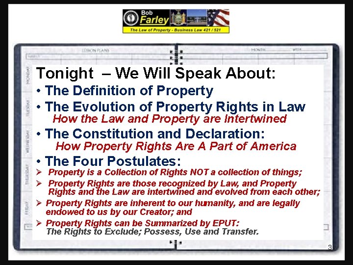 Tonight – We Will Speak About: • The Definition of Property • The Evolution Tonight – We Will Speak About: • The Definition of Property • The Evolution