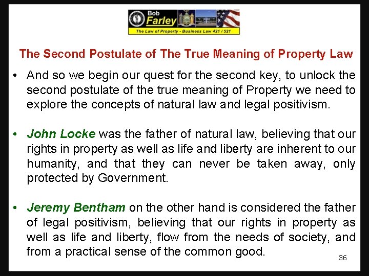 The Second Postulate of The True Meaning of Property Law • And so we The Second Postulate of The True Meaning of Property Law • And so we