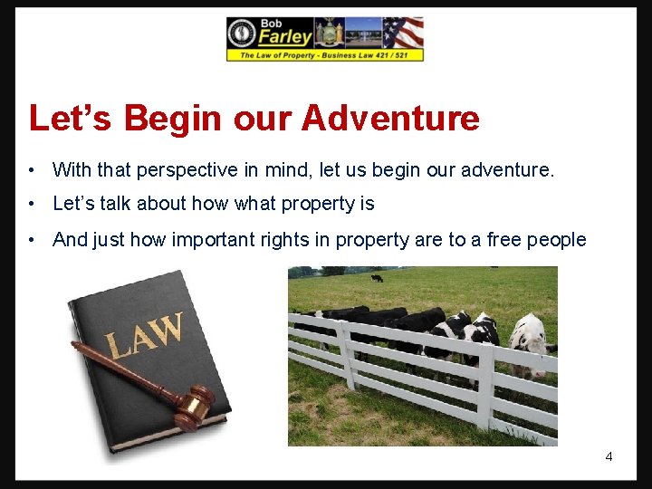 Let’s Begin our Adventure • With that perspective in mind, let us begin our Let’s Begin our Adventure • With that perspective in mind, let us begin our