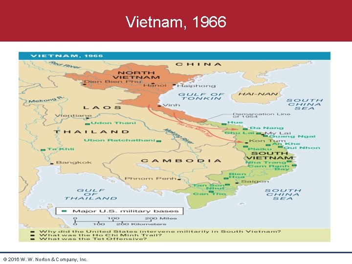 Vietnam, 1966 © 2016 W. W. Norton & Company, Inc. 