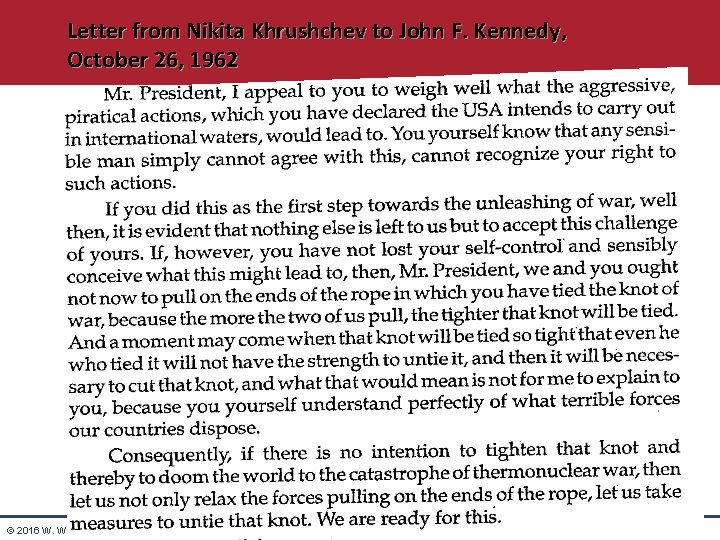 Letter from Nikita Khrushchev to John F. Kennedy, October 26, 1962 © 2016 W.