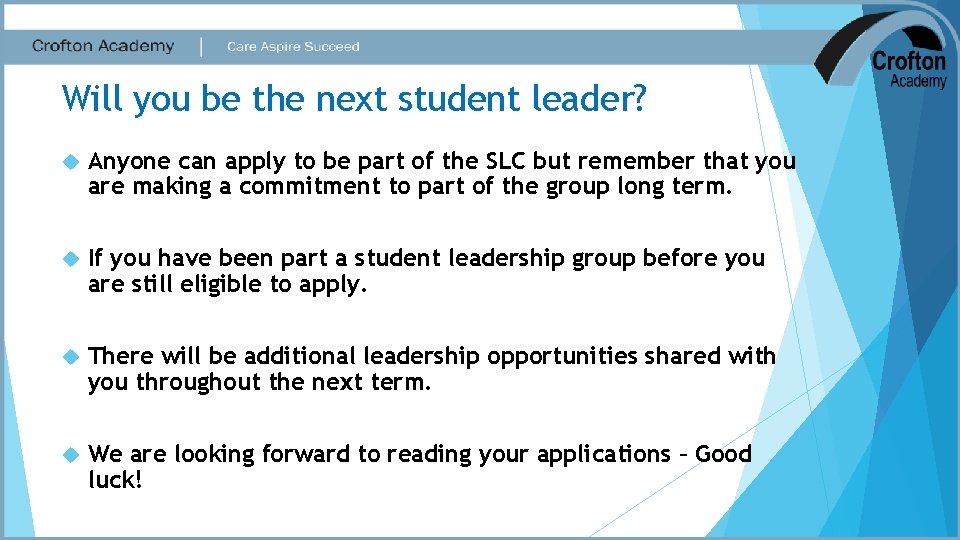 Will you be the next student leader? Anyone can apply to be part of