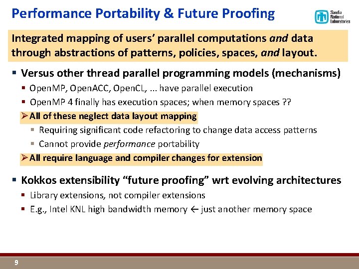 Performance Portability & Future Proofing Integrated mapping of users’ parallel computations and data through