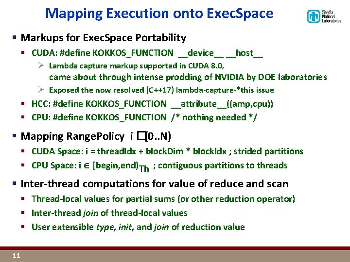 Mapping Execution onto Exec. Space § Markups for Exec. Space Portability § CUDA: #define