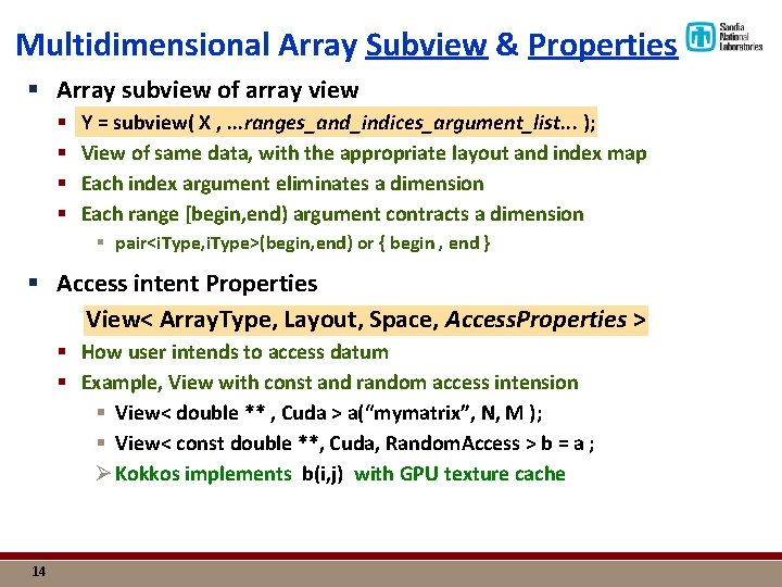Multidimensional Array Subview & Properties § Array subview of array view § § Y