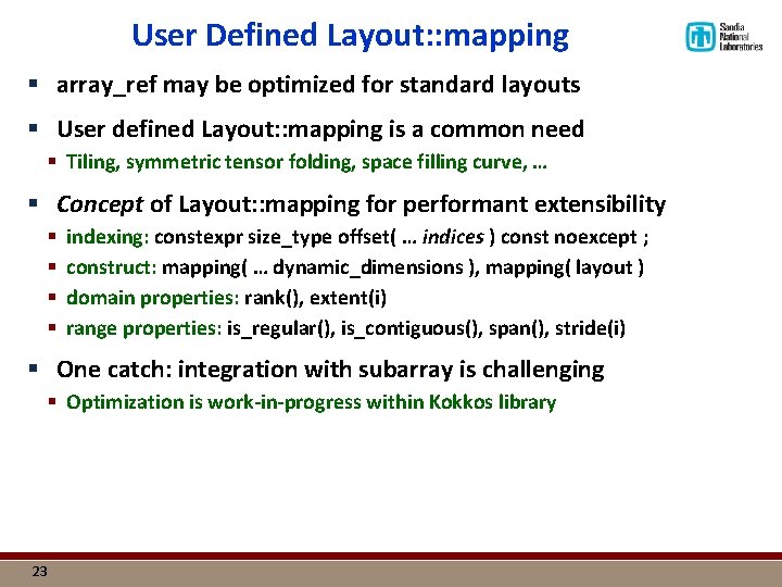 User Defined Layout: : mapping § array_ref may be optimized for standard layouts §
