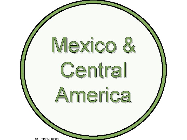 Mexico & Central America 