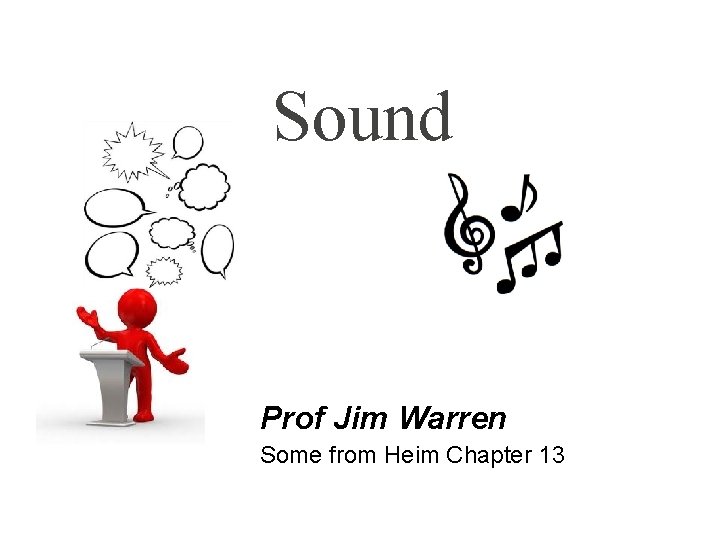 Sound Prof Jim Warren Some from Heim Chapter 13 