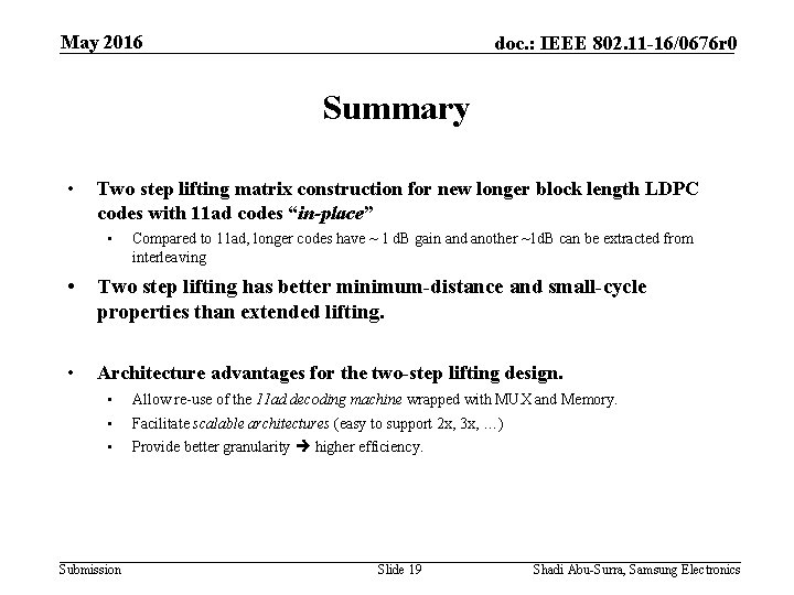 May 2016 doc. : IEEE 802. 11 -16/0676 r 0 Summary • Two step