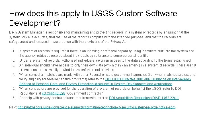 How does this apply to USGS Custom Software Development? Each System Manager is responsible