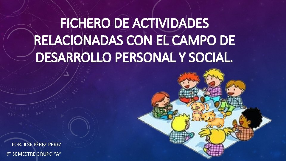 FICHERO DE ACTIVIDADES RELACIONADAS CON EL CAMPO DE